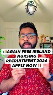 🇮🇪Free Ireland Nursing Recruitment 2026 | 🚨Exciting Opportunity For Nurses🥳