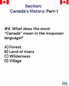 136K views · 1.3K reactions |  Section: Canada's History Question 4: What does the word “Canada” mean in the Iroquoian language? A) Forest B) Land of rivers C) Wilderness D) Village Like, share, comment, and subscribe! Follow us daily for smart citizenship prep in 30 seconds or so — one reel, one right answer! #MeaningOfCanada #IndigenousRootsCanada #CitizenshipQuizChallenge #citizenshiptest | Canada & Citizenship Practice Tests | Facebook