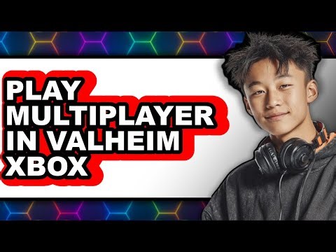 How to Play Multiplayer in Valheim Xbox (New 2025)