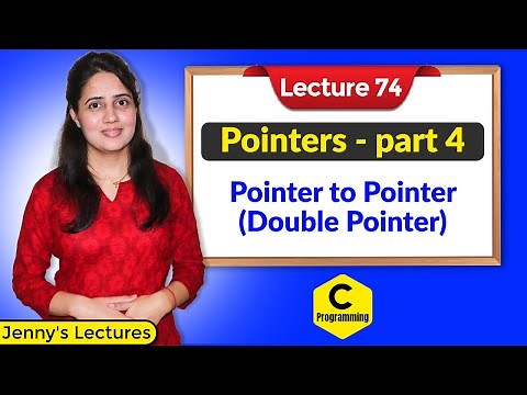 C_74 Pointers in C- part 4 | Pointer to Pointer (Double Pointer)