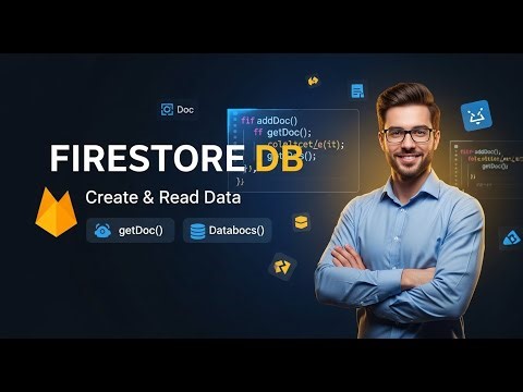 Firestore Database Explained 🔥 | Get Single Doc, Get All Docs, Create & Read | Firebase