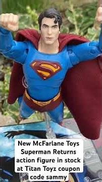 New McFarlane Toys Superman Returns action figure quick look in stock at Titan Toyz