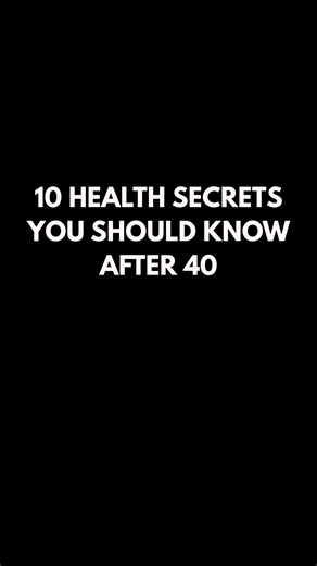 10 Health Secrets You Should Know After 40 ⚠️ | Simple Habits for Better Health