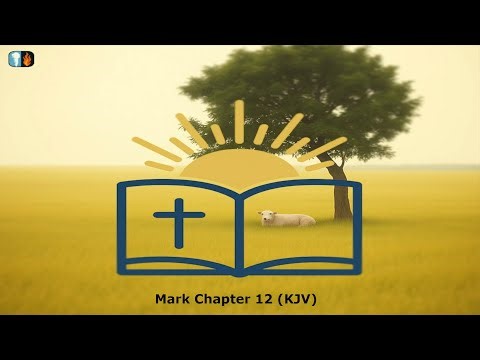 Holy Bible - Mark Chapter 12 - KJV (AI Generated Music)