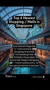 1.3K views | Top 6 Newest Shopping Malls in Singapore : Newest Cool Shopping Malls in Singapore May 2024. Fun things to do in Singapore. #wheretoshop #placestogo #Singapore #singapore shopping #singaporetravel #shoppingmalls #whattodothisweekend #woodleighmall #onehollandvillage #sengkanggrandmall #plqmall #anchorvalevillage #hougang #sengkang #tiarasg #orchard #orchardroad | Tiara.com.sg | Facebook