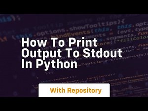 how to print output to stdout in python