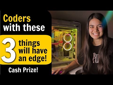 Coder with these 3 things will have an Edge! | How to make Coding fun ? | 2021-22