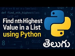 Find nth Highest Value in a List using Python | తెలుగు Tutorial