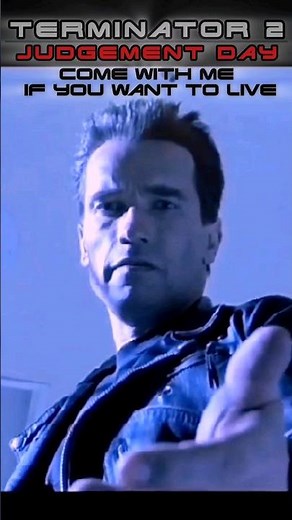 Terminator 2 ☆ Judgement Day ☆ Come With Me If You Want To Live ☆ Terminator Edit 💪 #terminator #t2