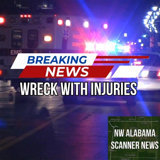 10/17/25 - 2:40pm: Center Star Fire/Rescue and EMS responding to Highway 72 and County Road 31 for a wreck with injuries. Please avoid this area! | Northwest Alabama Scanner - Fire/Police/EMS News