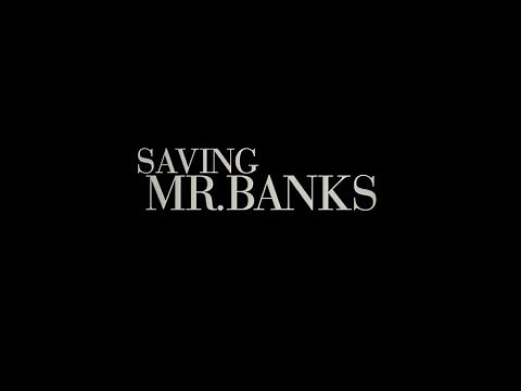 Saving Mr. Banks (2013) – Closing Title Sequence