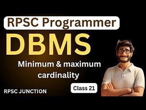 RPSC programmer || DBMS || minimum and maximum cardinality || class 21