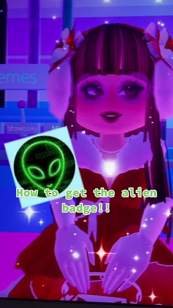 How to Get the Alien Badge in Roblox Royale High