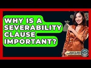 Why Is A Severability Clause Important? - AssetsandOpportunity.org