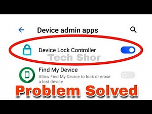 How To Disable Lock Controller Problem Solve In Android | Fix Device Lock Controller Problem Solve