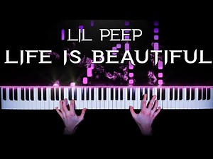 Lil Peep - Life is beautiful - piano cover | tutorial | how to play