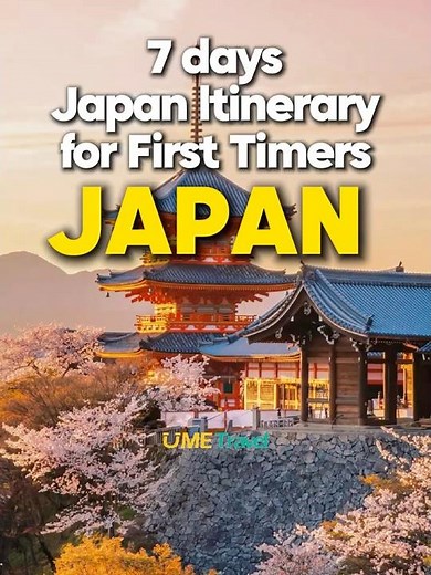 7-Day Japan Itinerary for First-Time Visitors 🇯🇵 | Private Tours with UME Travel