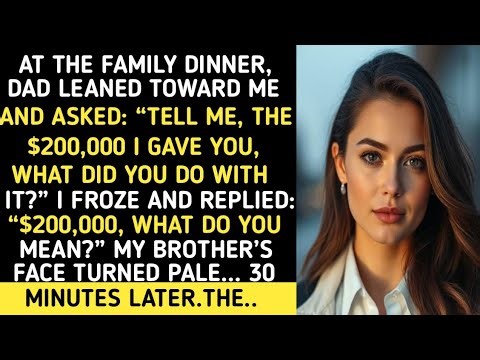 What Did You Do With It?" I Froze: "$200K? What?" My Brother Turned Pale...