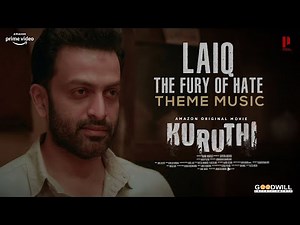 Laiq - The Fury Of Hate | Theme Music | Kuruthi | Manu Warrier | Prithviraj Sukumaran | Jakes Bejoy