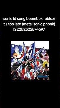 Sonic id song boombox roblox #роблокс #boombox #roblox #sonic #metalsonic #phonk #song #music
