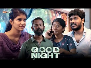 என் அக்காவையும் இப்படி தான Correct பண்ண | Good Night Scene | Manikandan | Meetha Raghunath