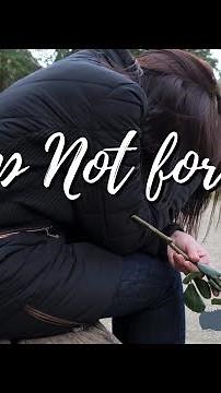 Weep Not for Me poem | Don't Cry for Me