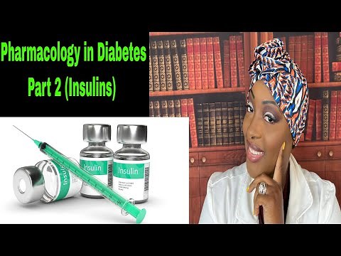 Pharmacology for Diabetes: Insulin