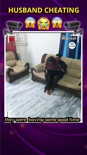 WIFE CAUGHT CHEATING HUSBAND | Act Of Betrayal |Trust In Relationship | Awareness Video | Eye Focus