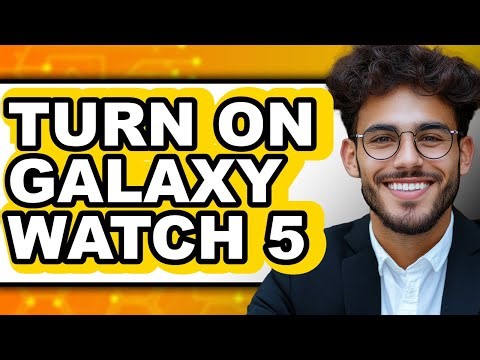 How to Turn On Galaxy Watch 5 2025 (Only Way)
