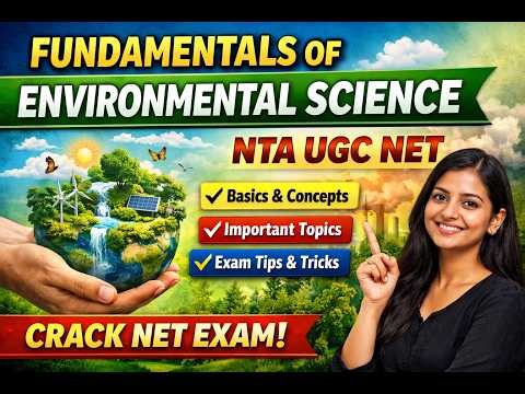 Fundamentals of Environmental Science | NTA UGC NET 2026 तैयारी | Complete Basics + Important Topics