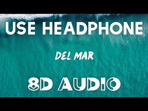 Ozuna, Doja Cat, Sia - Del Mar (8D AUDIO)