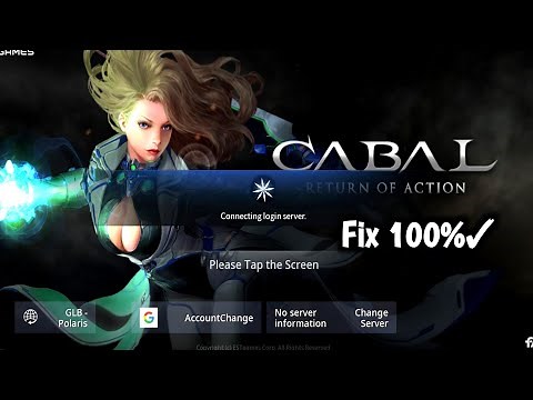 CABAL: Return of Action Fix Connection Login Server Fix No Server [CABAL MOBILE]