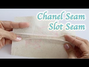 Slot Seam / Chanel Seam - Tutorial How to Sew a Channel Seam