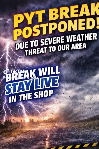 Due to a severe weather threat to our area, we need to postpone the break. The break will remain live in the shop. see everyone Saturday night