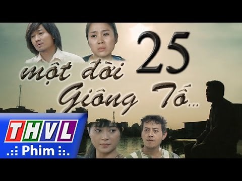 THVL | Một đời giông tố - Tập 25
