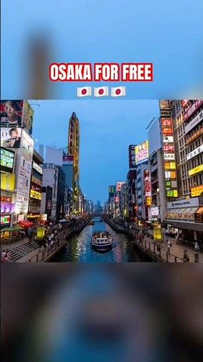 Top 10 FREE Places to Visit in Osaka, Japan 🇯🇵