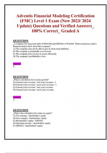 Adventis Financial Modeling Certification (FMC) Level 1 Exam (New 2023/ 2024 ) Questions and Answers