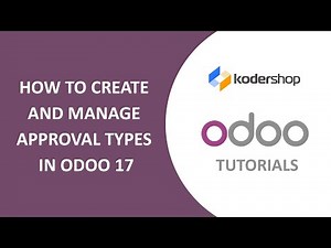 How to Create and Manage Approval Types in Odoo 17 | Odoo Approvals Module