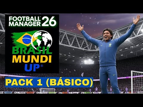 FM26🔸TUTORIAL INSTALAÇÃO🔸BRASIL MUNDI UP 🔸 PACK 1 (Básico)