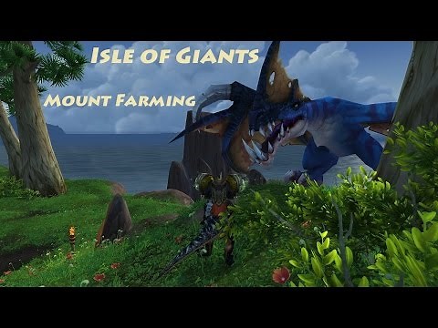 Isle of Giants Mounts - World of Warcraft