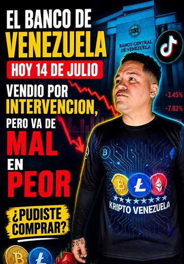 🚨 El Banco de Venezuela realizó una nueva venta por intervención este 14 de julio. ¿Qué significa este movimiento para el dólar y el mercado? Te explico qué está pasando, por qué muchos dicen que la situación va de mal en peor y si aún era posible comprar divisas. Déjame en los comentarios: ¿pudiste comprar hoy? 👇💵 #BancoDeVenezuela #DolarBCV #EconomiaVenezuela #CriptoVenezuela #TikTokNoticias