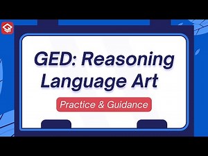 How to Think Through GED RLA Reading Questions (With Practice & Guidance)