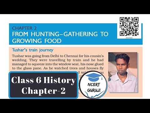 Class 6 History Chapter 2 | From Hunting Gathering To Growing Food | NCERT Guruji