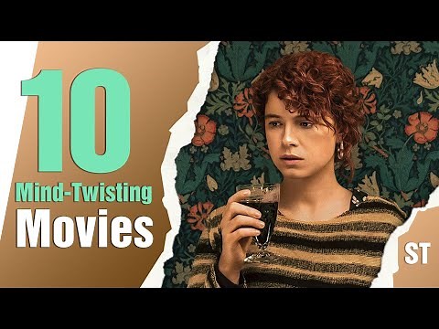 10 Mind-Bending Movies to Make You Doubt Everything