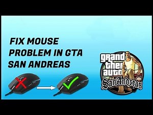 How To Fix GTA San Andreas Mouse Not Working