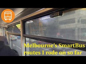 Melbourne’s SmartBus routes I rode on so far