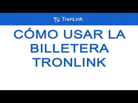 Cómo usar la billetera TronLink