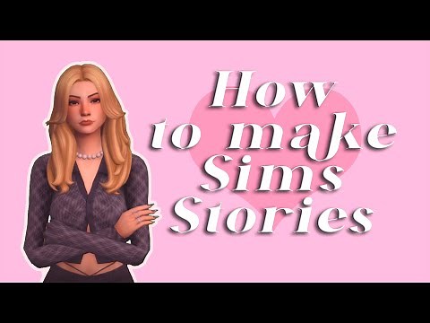 How To Make Sims Stories / Tutorial 🎥