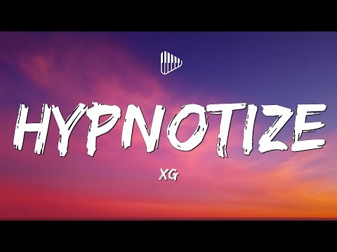XG - HYPNOTIZE (Lyrics)