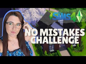 NO MISTAKES CHALLENGE - The Sims 4